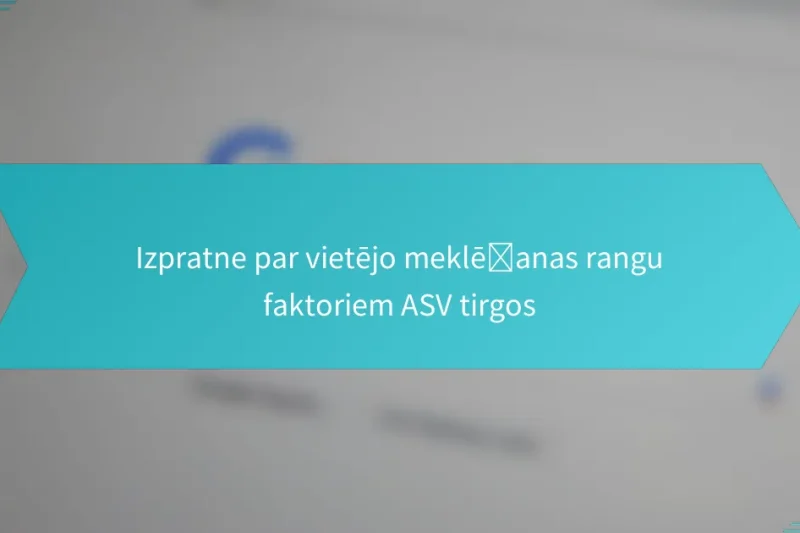 Izpratne par vietējo meklēšanas rangu faktoriem ASV tirgos