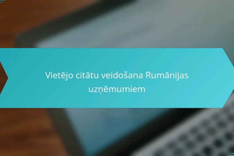Vietējo citātu izveide Rumānijas uzņēmumiem